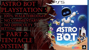 Astro Bot PS5 (Completion) 100% Walkthrough Part 2 (No Commentary)