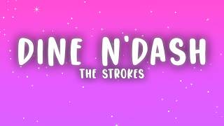 The Strokes - Dine N'Dash (Lyrics) screenshot 4