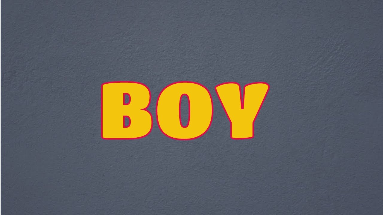 What Does BOY Means || Meanings And Definitions With Example in ENGLISH