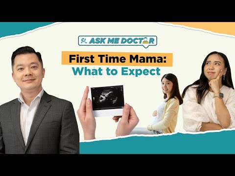 AskMeDoctor! | First Time Mamas: What to Expect?