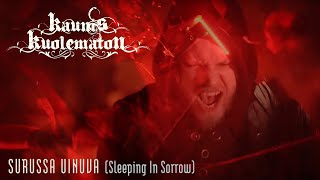 Kaunis Kuolematon - Surussa Uinuva (Official Music Video) New Album Out Now! | Noble Demon