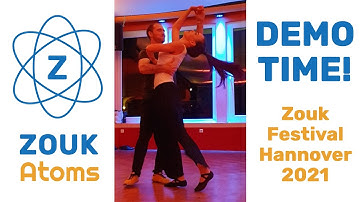 Demo Time! Zouk Festival Hannover 2021 - Zouk Atoms - Olga & Fernando