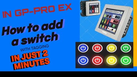 Mastering Proface HMI: Adding Switches for Seamless Control | Proface HMI Tutorial