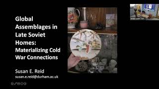 Global Assemblages in the Late Soviet Home: Cold War Connections and Disconnections