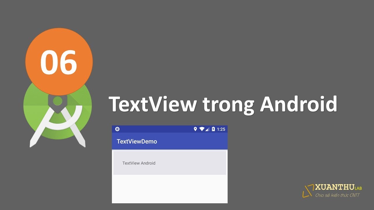 AJ-06: TextView trong lập trình Android hiện thị text, HTML, SpannableString