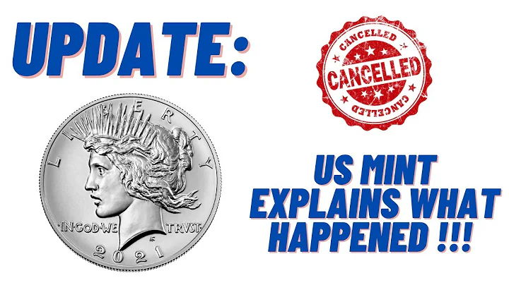 UPDATE:  The Reason Why The US Mint Cancelled My 2021 Peace Silver Dollars Order.