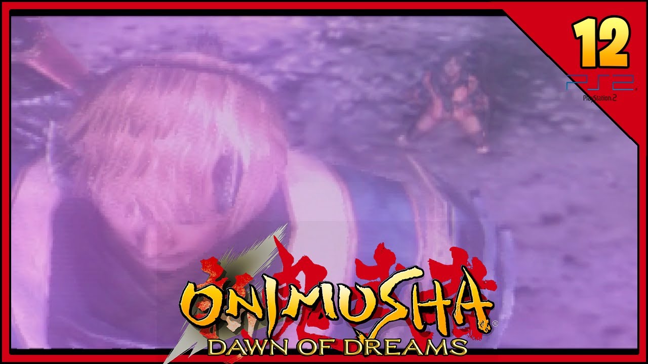 | Etapa 17 | ONIMUSHA: DAWN OF DREAMS | Gameplay español - YouTube