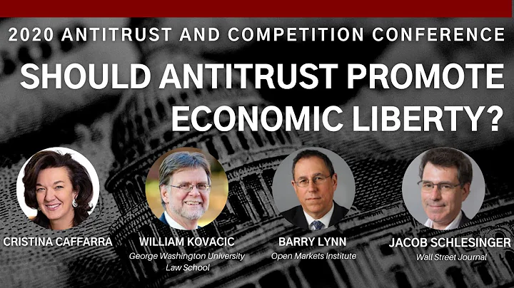 Should Antitrust Promote Economic Liberty? | Caffa...