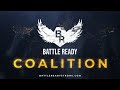 BATTLE READY Coalition Launch!