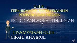 UNIT 8 : PERKHDIMATAN AWAM PEMANKIN PEMBANGUNAN NEGARA