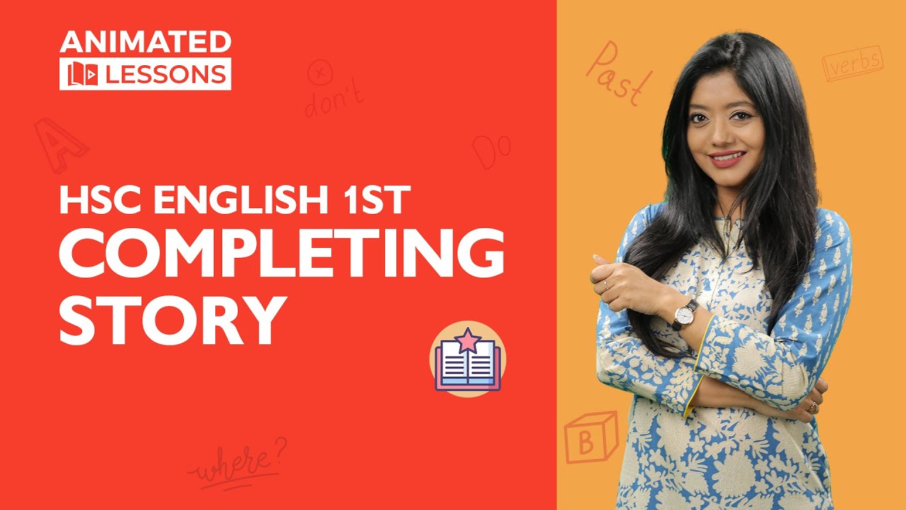 Lesson 2.2: Completing story | HSC English 1st Paper | Shikho - YouTube
