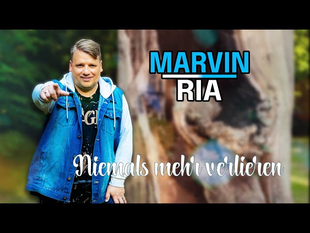 Marvin Ria - Niemals mehr verlieren
