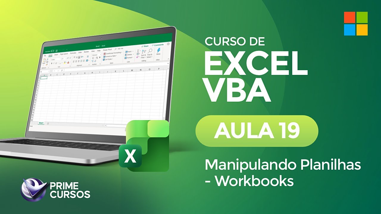 Aula 19: Manipulando Planilhas – Workbooks | Excel VBA | Prime Cursos ...