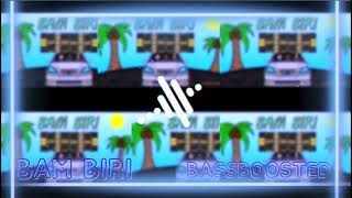 Bam Biri - Bass Boosted Resimi