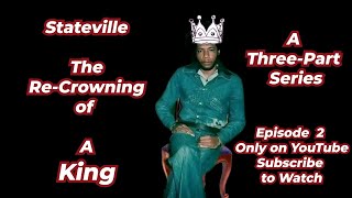 The Re-Crowning of Larry Hoover at Stateville: Part 2 (Trailer)