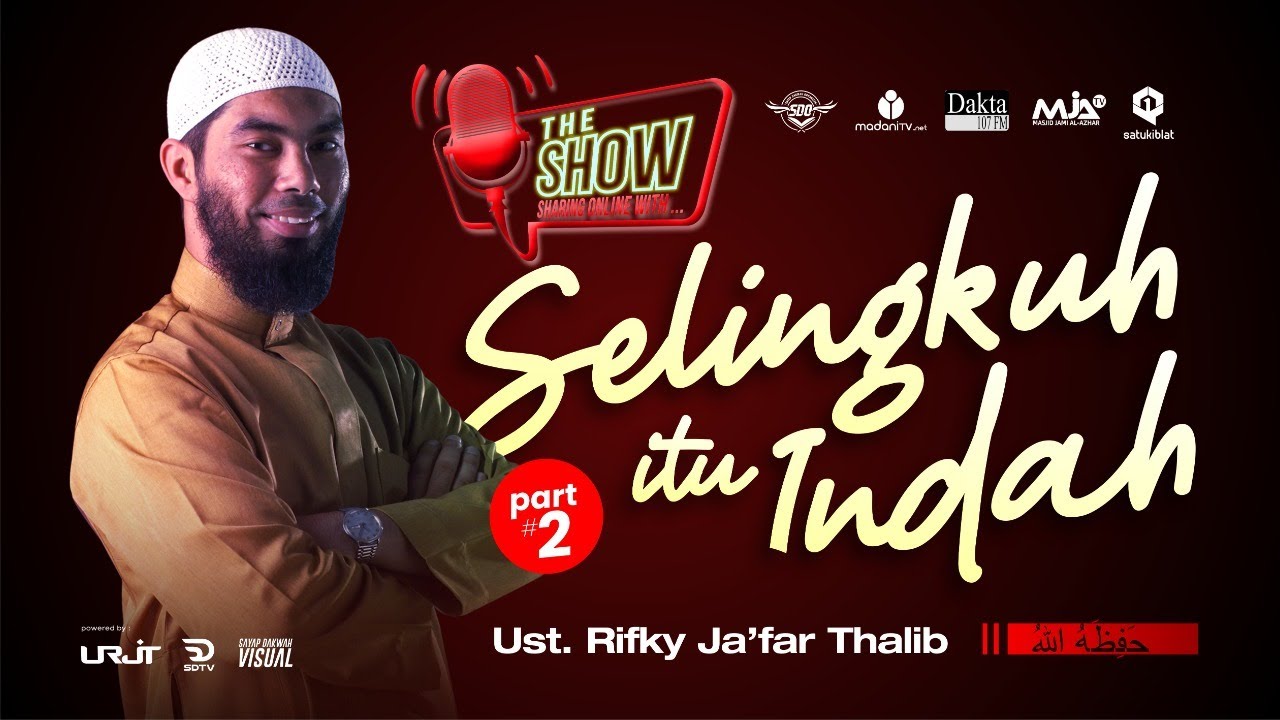 SELINGKUH ITU INDAH #2- Ust. Rifky Ja'far Thalib