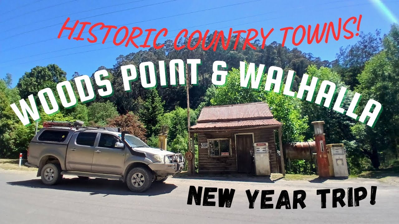 Day Drive To Wahalla Vic, HISTORIC TOWNS, Drive by Woods Point Vic 2026!!