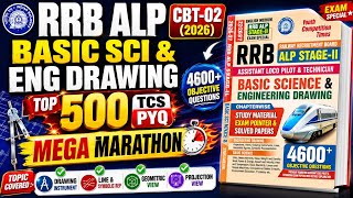 🔥 RRB ALP CBT-2 (2026) | TOP 500 TCS PYQ MARATHON | Basic Science &amp; Engineering Drawing #rrbalpcbt2 