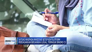 Satgas Waspada Investasi Setop 634 Platform Perdagangan Berjangka Ilegal