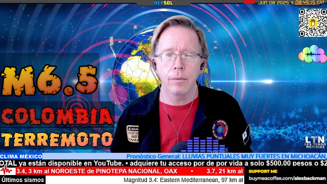 TERREMOTO M6.5 SACUDE COLOMBIA • REPSOL CON ALEX BACKMAN • JUN 08 2025 ...