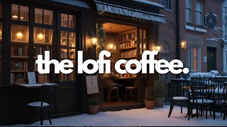 The Lofi Coffee ☕ 🎹 Cozy Atmosphere & Chill Relaxing Music