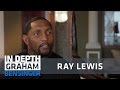 Ray Lewis: I’m not a businessman; I’m a business, man