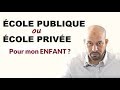 Cole publique ou prive pour mon enfant 