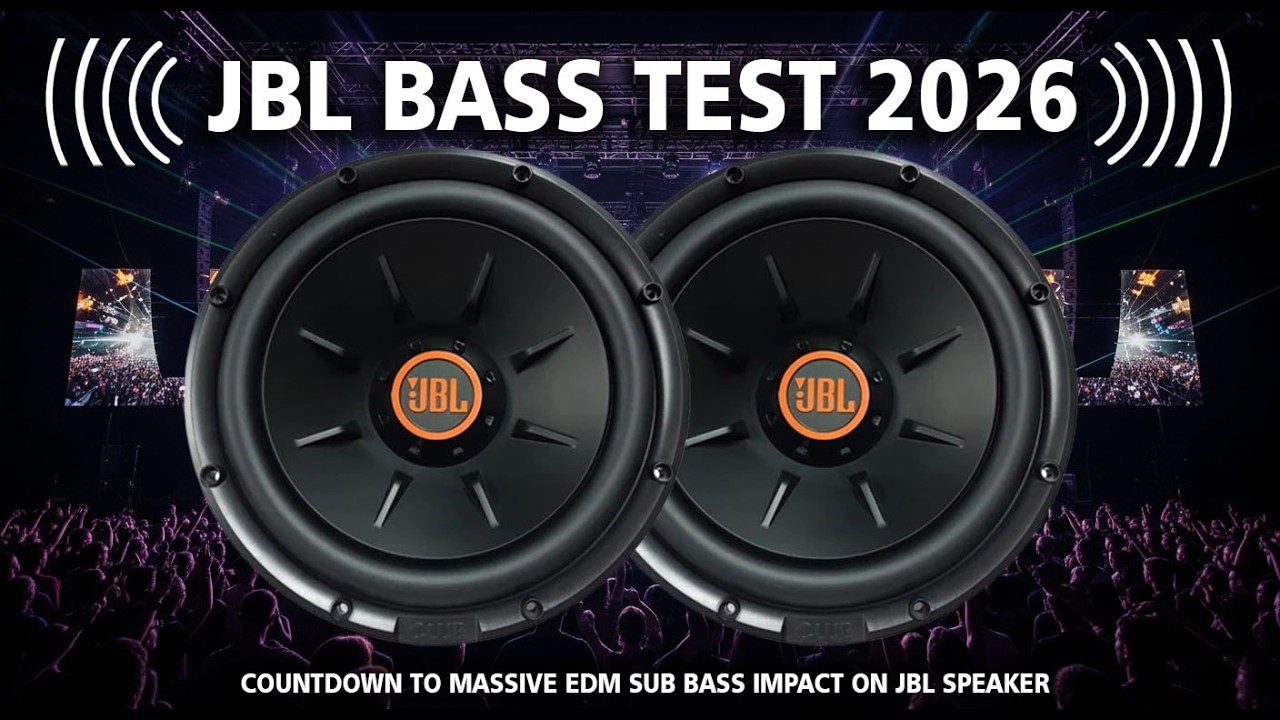 JBL BASS TEST 2026 🎛️ COUNTDOWN TO MASSIVE EDM SUB BASS IMPACT ON JBL SPEAKER 🔊💣