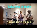 "take the A train" ウクレレボーカルユニットL.B.B. #ウクレレ弾き語り
