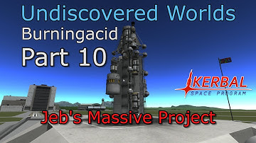 KSP Undiscovered Worlds - Part 10 - Jeb
