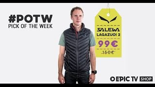 Pick Of The Week Salewa Lagazuoi 2 Down Vest