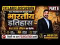 Bharat Ka Itihas Syllabus Discussion Part-6 | RAS Foundation Batch 2026| By Ankur Sir #ras2026