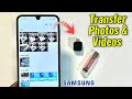 How to Transfer Photos &amp; Videos From Samsung Phone to USB Drive