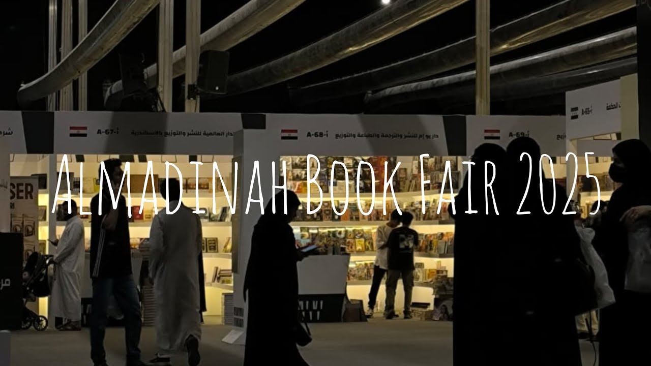 Almadinah Book Fair 2025 | معرض الكتاب في المدينة ٢٠٢٥