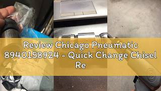 Review Chicago Pneumatic 8940158924 - Quick Change Chisel Retainer for the CP7110, CP7160 & CP7165 (