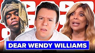 Deleting this Soon... WHAT IS WRONG WITH YOU, WENDY WILLIAMS?!?! (Bonus Video)