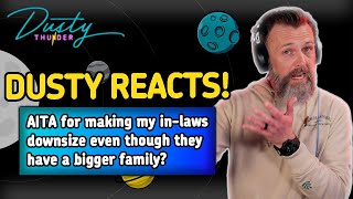 AITA for making my in-laws downsize even though they have A BIGGER FAMILY? - REACTION