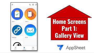 Home Screens in AppSheet Part 1: Use a Gallery View