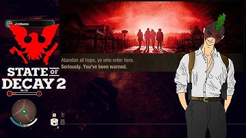 Update 31 - State of Decay 2 - Lethal Zone - Fresh Start - Part 1