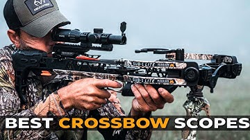 Best Crossbow Scopes for Ultimate Accuracy | Top 5 Game Changer Scopes