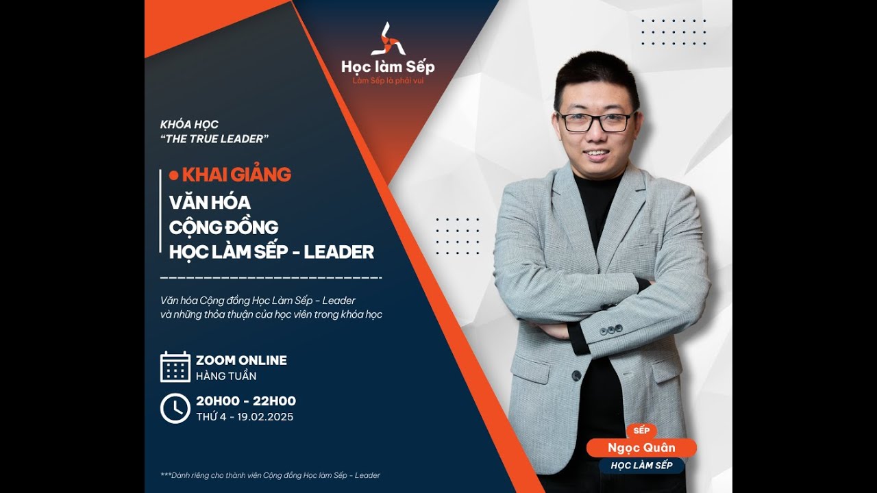 Outline Video The True Leader - Buổi 1 - Khai giảng