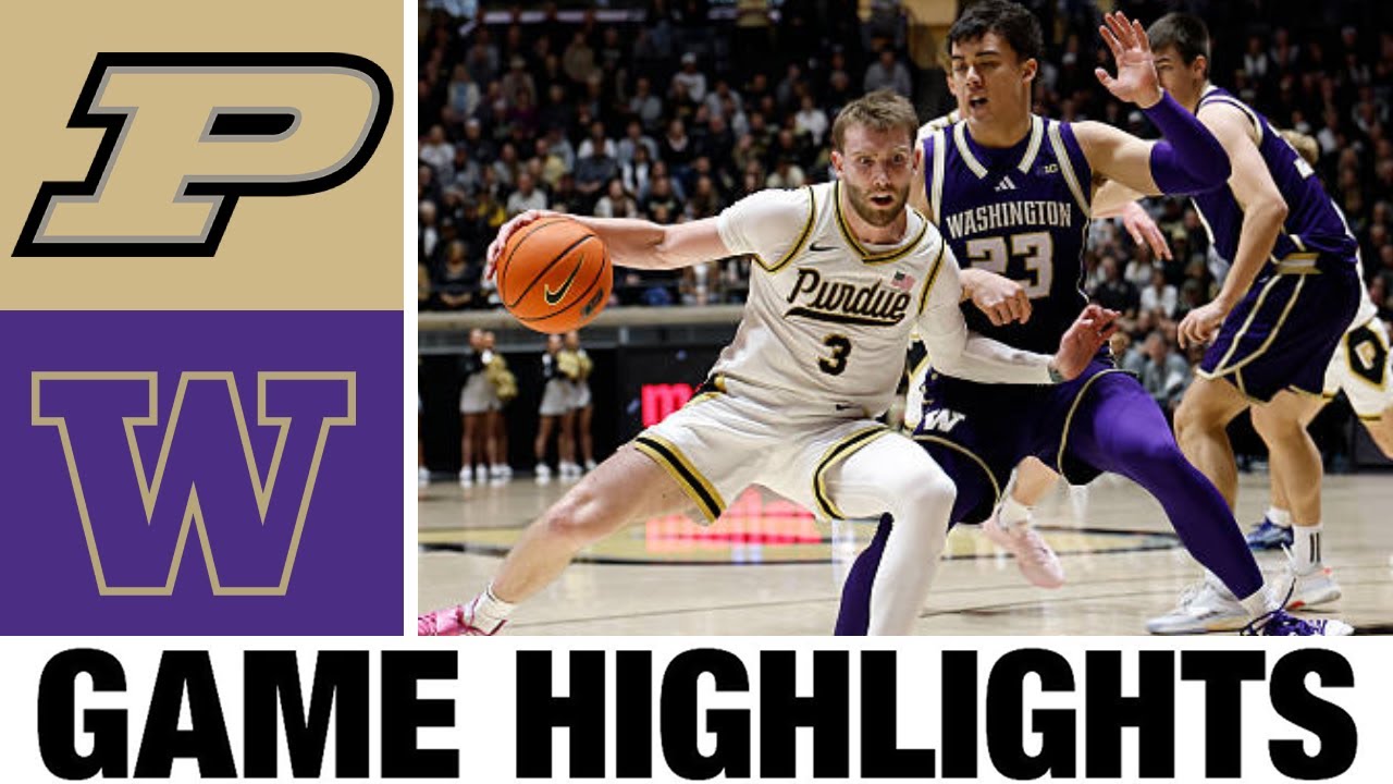 #5 Purdue vs Washington Highlights | Men's Basketball | College Basketball 2025