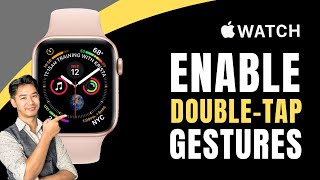Apple Watch - How to Enable Double-Tap Gestures !