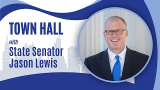 Virtual Town Hall with State Senator Jason Lewis; May 2024