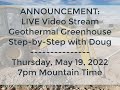 ANNOUNCEMENT: Geothermal Greenhouse Live Video Stream