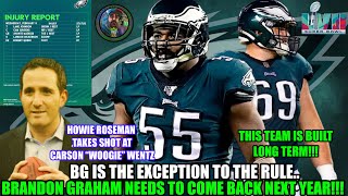 🚀 Brandon Graham Is The EXCEPTION To The Rule!! | Howie Roseman Rips WOOGIE WENTZ!!! | BUILT TO LAST