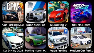 Car Parking Multiplayer 2,Race Max Pro,BB Racing 2,NFS No Limits,Car Driving 2026,Parking Master M.. screenshot 5
