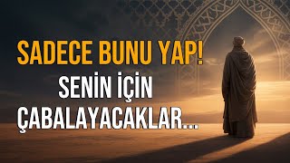 Sadece Bunu Yap Kalpler Sana Döner Sabır Ve Tevekkülün Gücü