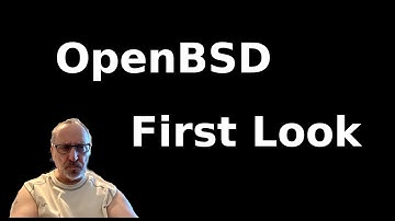 OpenBSD First Look