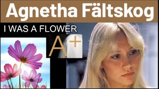 Agnetha Faltskog - I was a Flower A+ video creation of the beautiful Agnetha  !